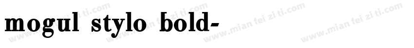 mogul stylo bold字体转换